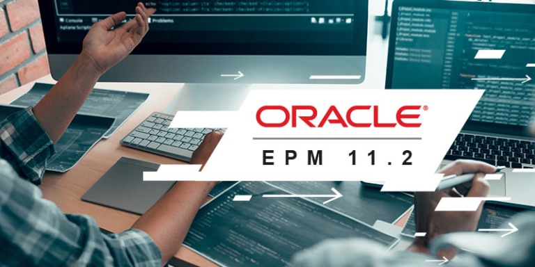 Transition vers Oracle EPM 11.2 : ce qu’il faut retenir